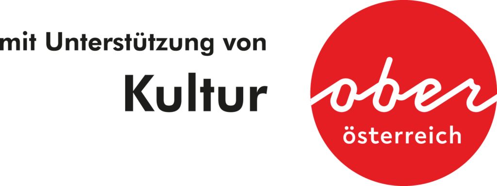 Mit Unterstützung von Kultur Oberösterreich