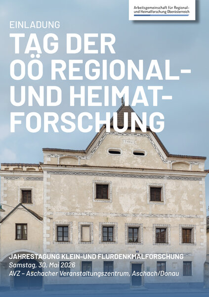 Tag der OÖ Regional- und Heimatforschung 2026 – AUSGEBUCHT