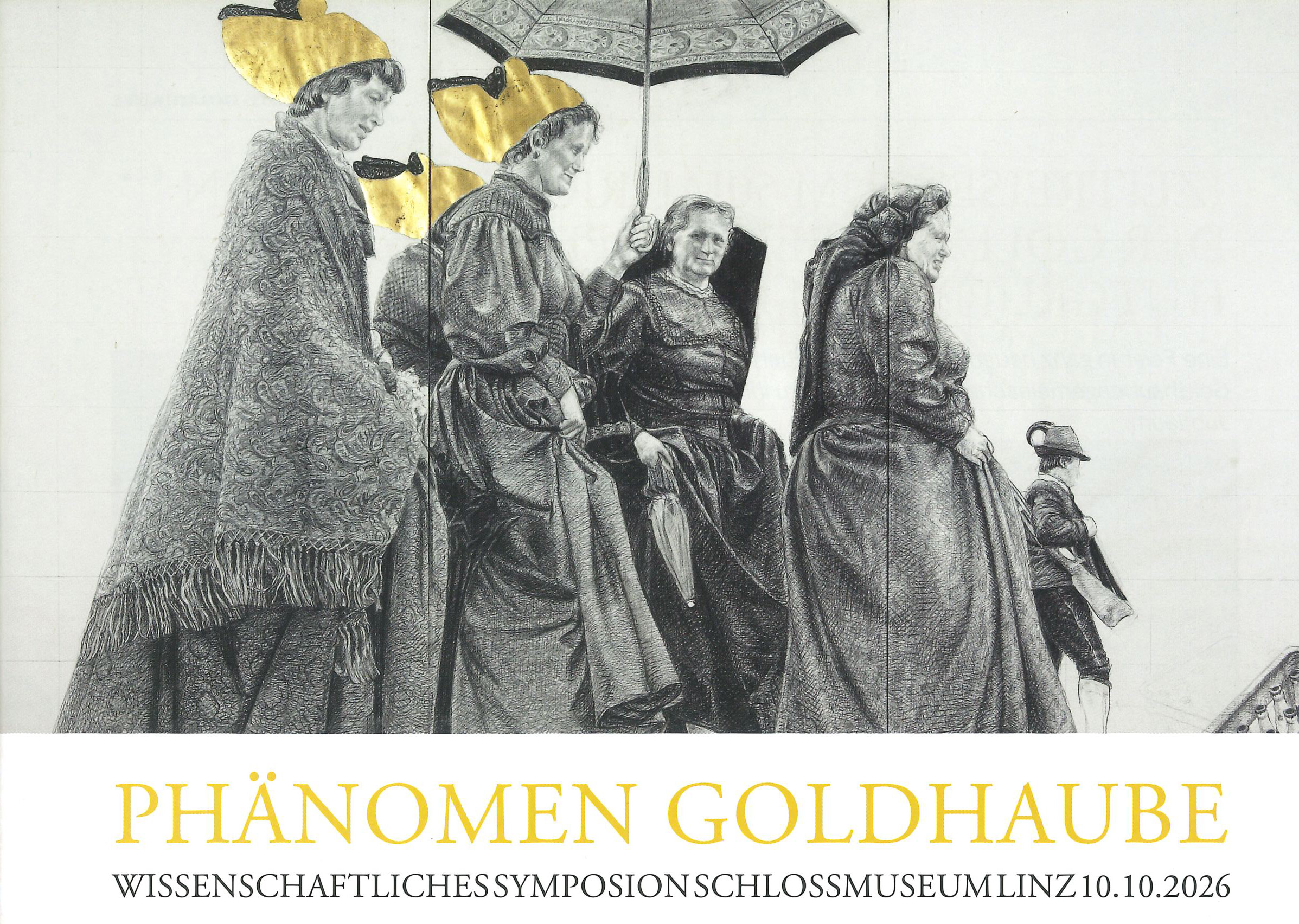 Phänomen Goldhaube – Symposium und Galaabend
