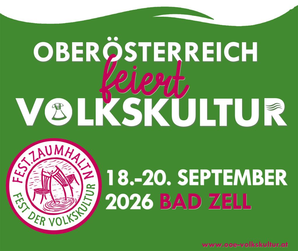 Oberösterreich feiert Volkskultur in Bad Zell vom 18. bis 20. September 2026.